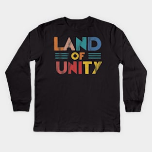 Land of Unity" in a bold Kids Long Sleeve T-Shirt